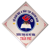 Trường THPT Trần Phú, Quảng Nam