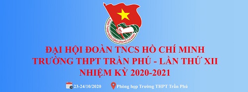 Đại hội Đoàn TNCS Hồ Chí Minh trường THPT Trần Phú